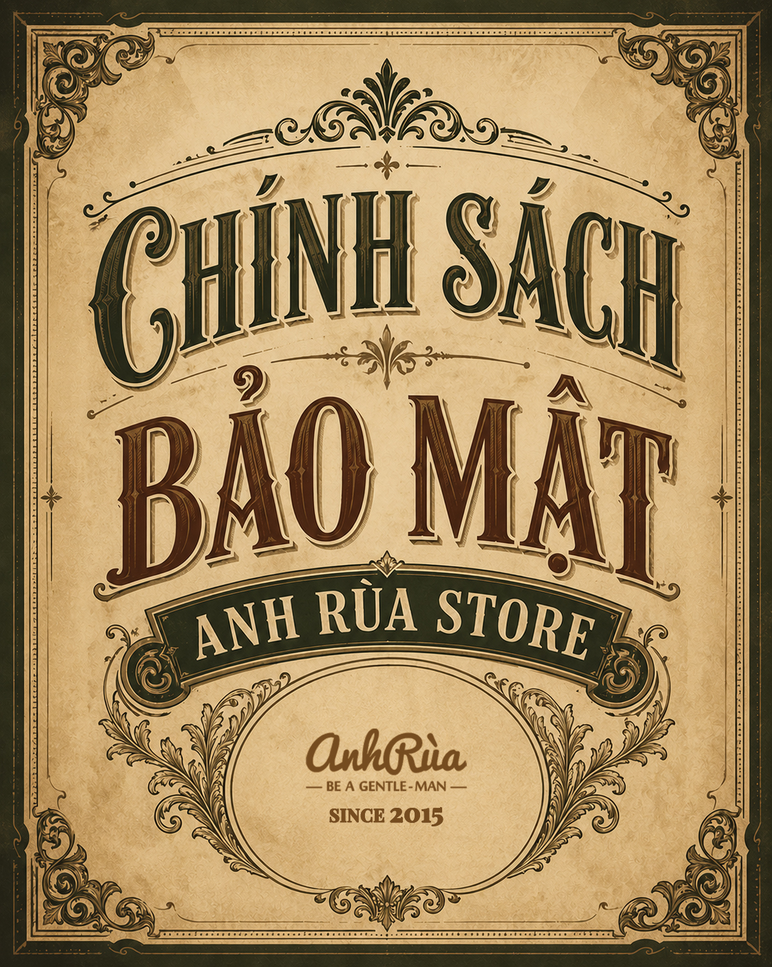 CHÍNH SÁCH BẢO MẬT ANH RÙA STORE